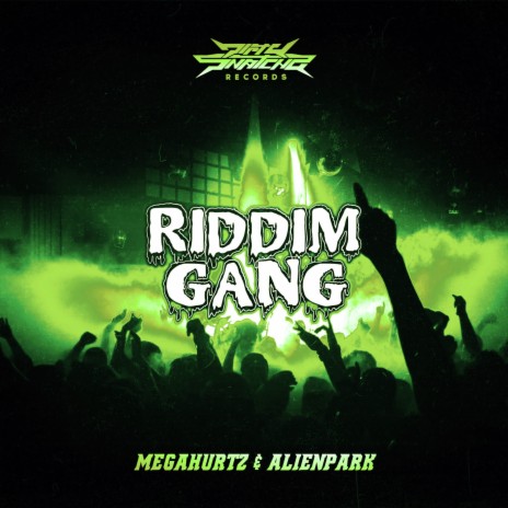Riddim Gang ft. Alienpark | Boomplay Music