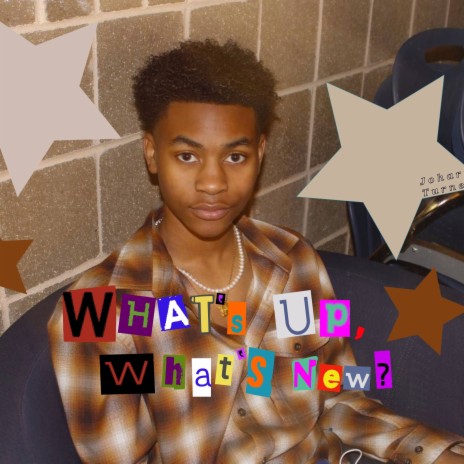 What's Up, What's New? | Boomplay Music