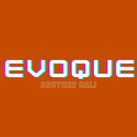 Evoque | Boomplay Music