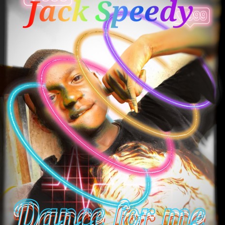 Jack Speedy dance for me | Boomplay Music