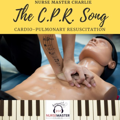 The CPR (Cardiopumonary Resuscitation) song