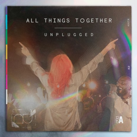 All Things Together - Unplugged [Live] | Boomplay Music