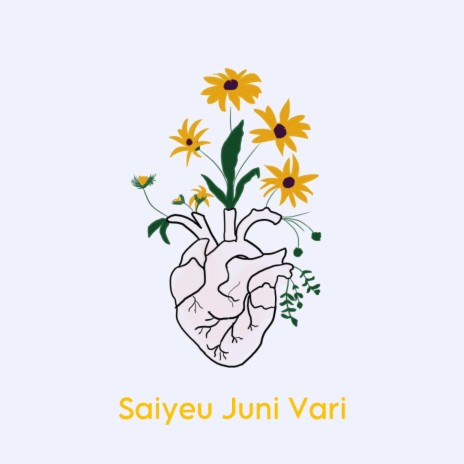 Saiyeu Juni Vari | Boomplay Music