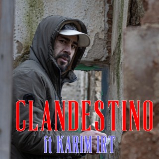 Clandestino (con Karim IRT)