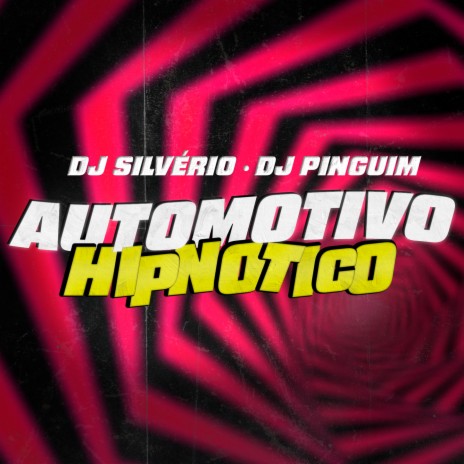 Automotivo Hipnótico ft. DJ Pinguim, MC BF & Mc Magrinho | Boomplay Music