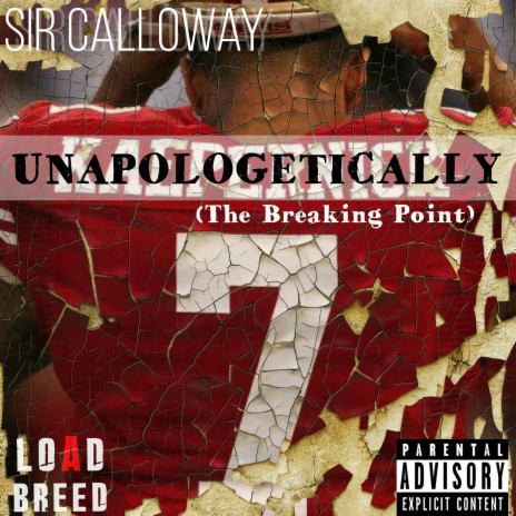 Unapologetically (The Breaking Point)