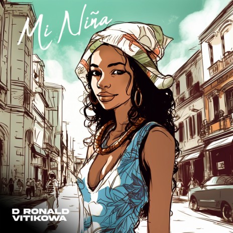 MI NIÑA ft. Vitikowa | Boomplay Music