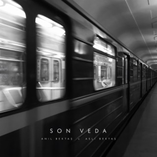 Son Veda ft. Aslı Bektaş lyrics | Boomplay Music