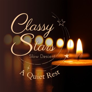 Classy Stars - A Quiet Rest