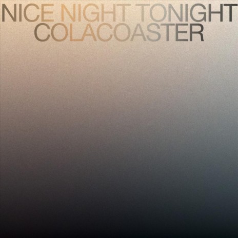 Nice Night Tonight | Boomplay Music