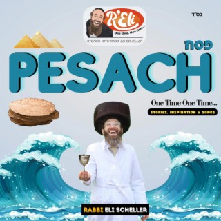 One Time One Time - Pesach