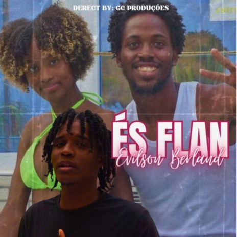 Evilson Berland_ Es Flam♥️ | Boomplay Music