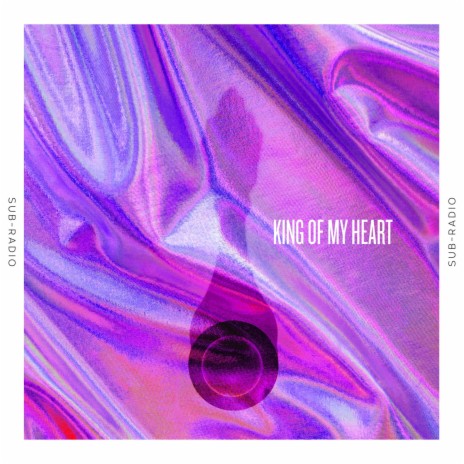King Of My Heart | Boomplay Music