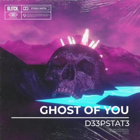 Ghost of You | Boomplay Music