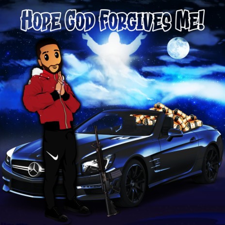 Hope God Forgives Me
