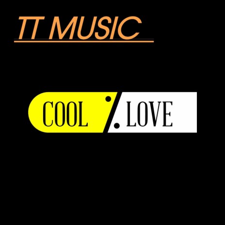 Cool Love #1 | Boomplay Music