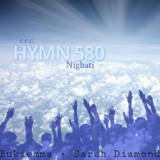 CCC Hymn 580 Nigbati