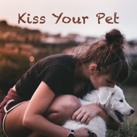 Kiss Your dog