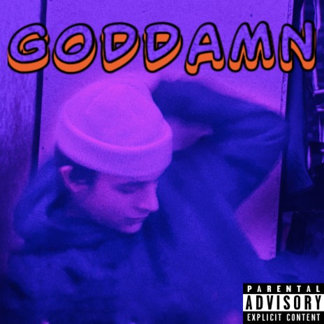 Goddamn | Boomplay Music