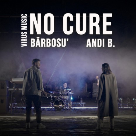 No cure ft. Andi Banica | Boomplay Music