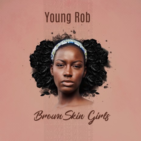 Brown Skin Girls | Boomplay Music