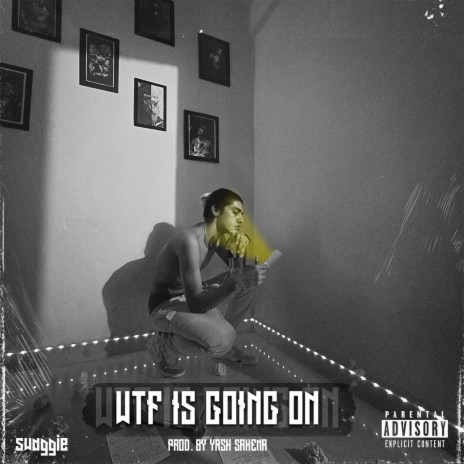 WTF is going on | Boomplay Music