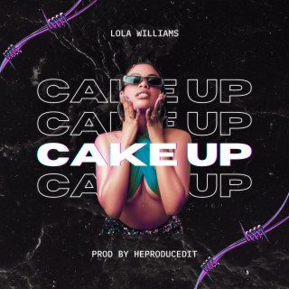 Cake Up (Radio Edit)