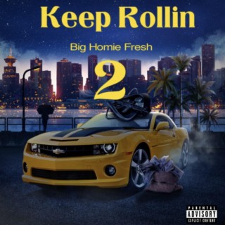 Keep Rollin 2