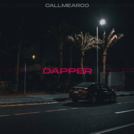 Dapper | Boomplay Music