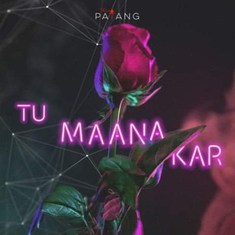 Tu Mana Kar | Boomplay Music