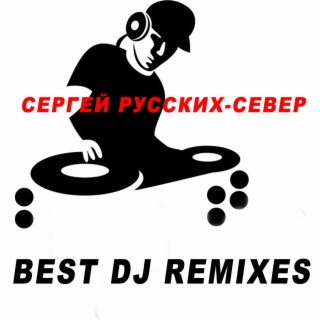 Best DJ Remixes
