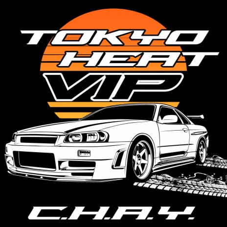 TOKYO HEAT (VIP)
