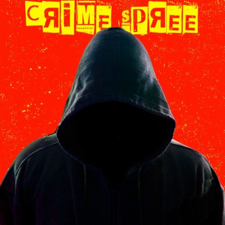 Crime Spree | Boomplay Music
