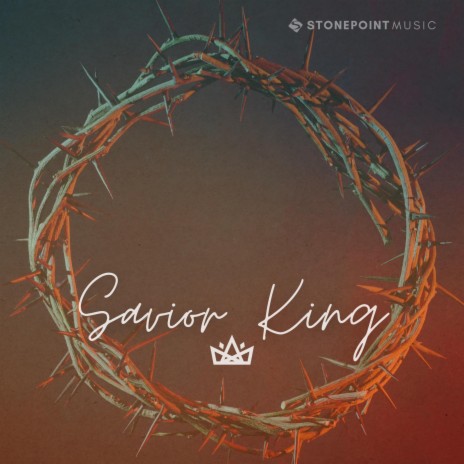 Savior King | Boomplay Music