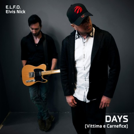 Days (Vittima e Carnefice) ft. Elvis Nick | Boomplay Music