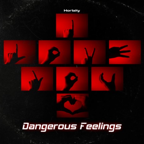 Dangerous Feelings | Boomplay Music