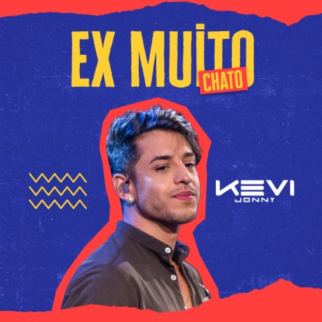 Ex Muito Chato | Boomplay Music