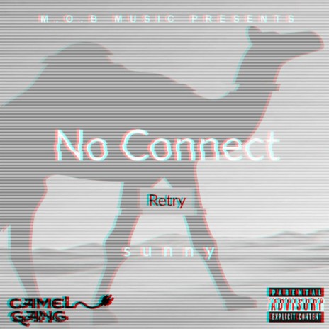 No Connect | Boomplay Music