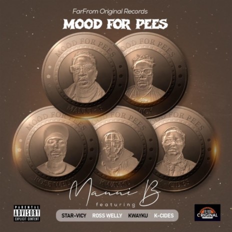 Mood For Pees ft. Ross Welly, K-Cides, Kwayku & Star Vicy | Boomplay Music