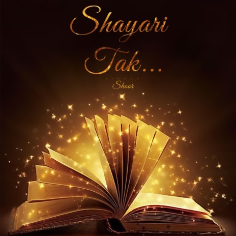 Shayari Tak | Boomplay Music