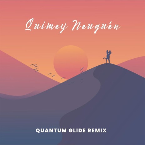 Quimey Neuquén | Boomplay Music