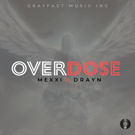 Overdose ft. Drayn | Boomplay Music