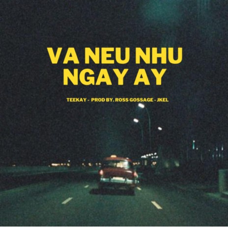 Va Neu Nhu Ngay Ay | Boomplay Music