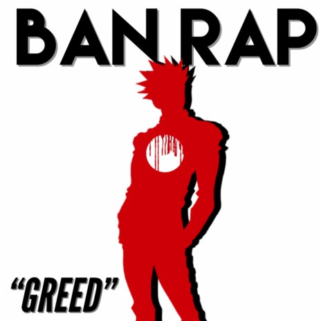 Ban Rap (Greed) | Boomplay Music