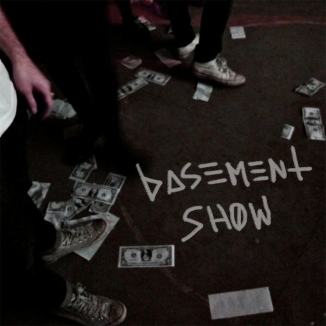 Basement Show ft. LUXI | Boomplay Music