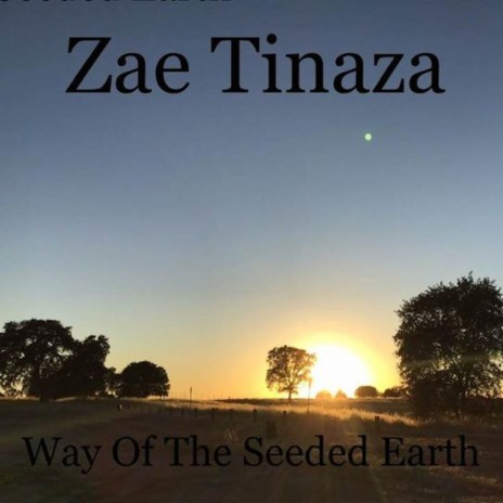 Way Of The Seeded Earth (spoken word) | Boomplay Music