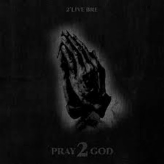 Pray 2 God (EP)