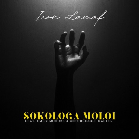 Sokologa Moloi ft. Emily Mohobs & Untouchable MasterZA