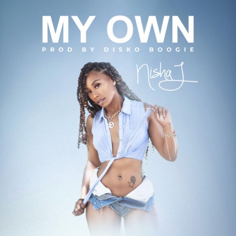 My Own ft. Dusty Fuller | Boomplay Music