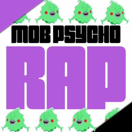 Mob Psycho Rap ft. Breeton Boi | Boomplay Music